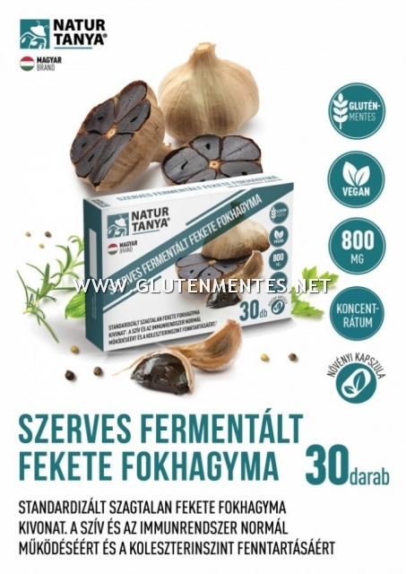 Natur Tanya® - Fermentált Fekete Fokhagyma - 800 mg szagtalan fekete fokhagyma kivonattal a szív és az immunrendszer normál működéséért, a homocisztein és koleszterinszint fenntartásáért
